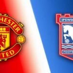 Man United VS Ipswich Town
